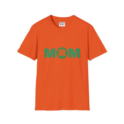 4-H Mom Shirt - Unisex Softstyle T-Shirt