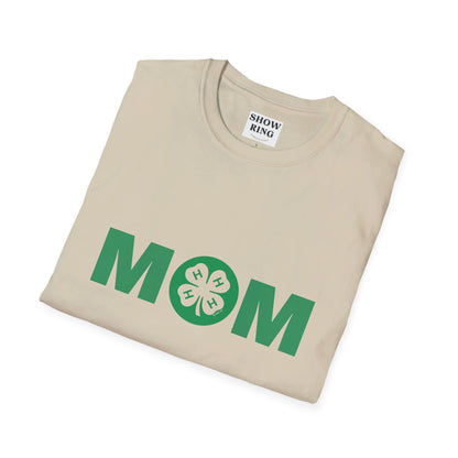 4-H Mom Shirt - Unisex Softstyle T-Shirt