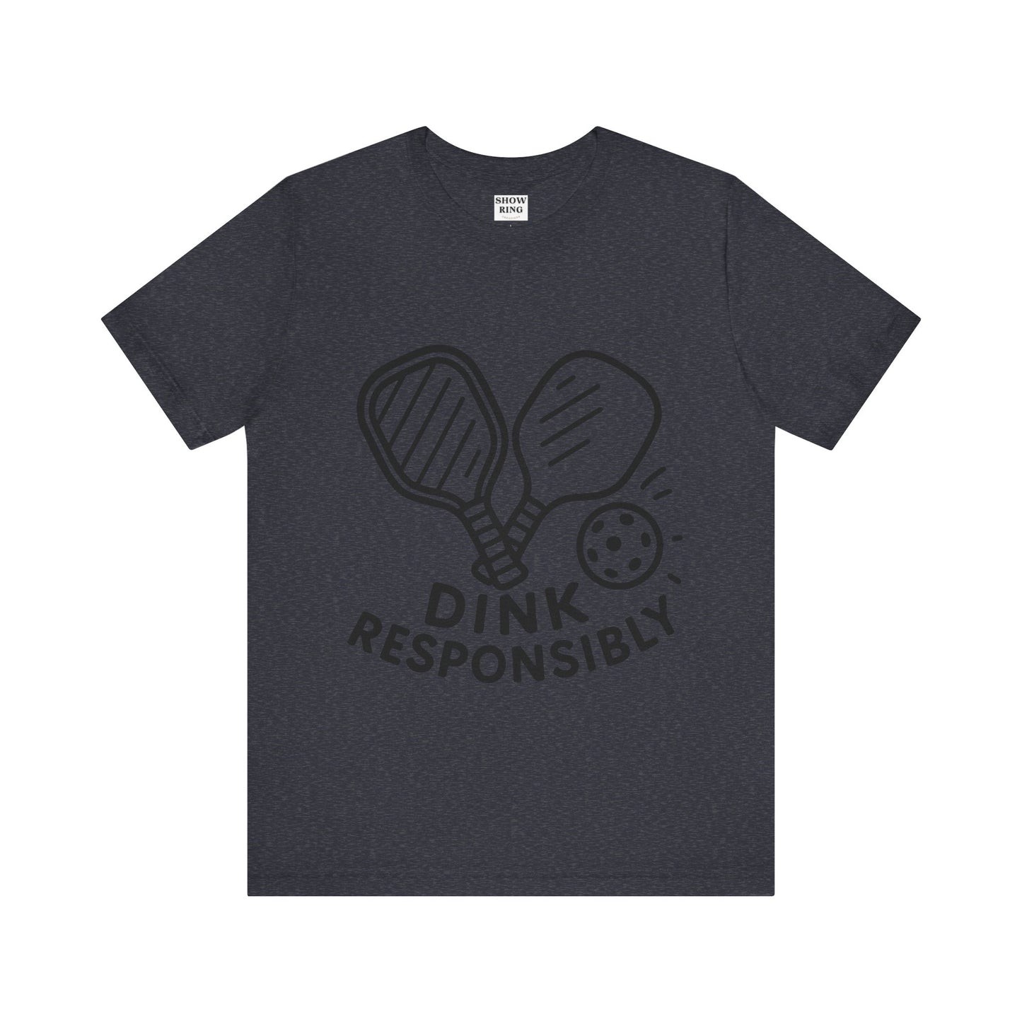 Funny Pickleball Tee - Dink Responsibly T-Shirt for Pickleball Fans, Pickleball Gifts