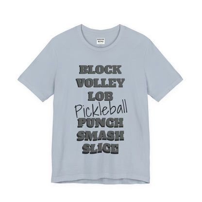 Pickleball Vibes Tee, For Players Who Live the Game, Featuring Bold Words Block, Volley, Lob, Punch, Smash, Spike