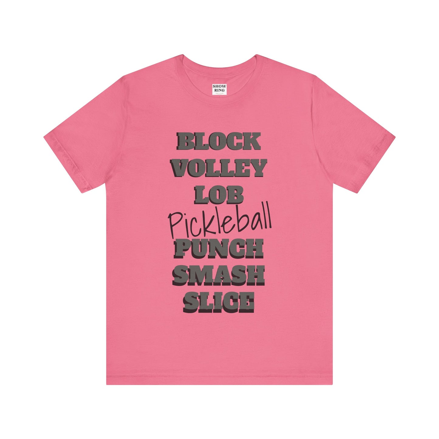 Pickleball Vibes Tee, For Players Who Live the Game, Featuring Bold Words Block, Volley, Lob, Punch, Smash, Spike