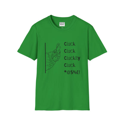 Funny Chicken Quote T-Shirt - Cluck Cluck Humor, Gift for Animal Lovers, Sarcastic Tee, Farmhouse Style, Unisex Casual Wear